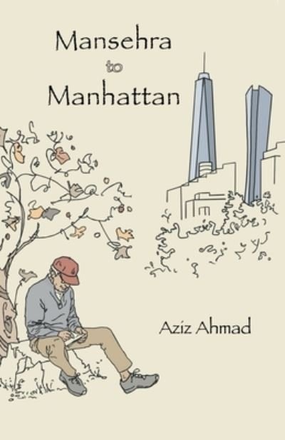 Cover for Aziz Ahmad · Mansehra to Manhattan (Paperback Bog) (2021)