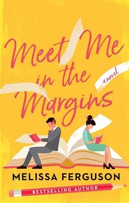 Cover for Melissa Ferguson · Meet Me in the Margins (Hardcover Book) (2022)