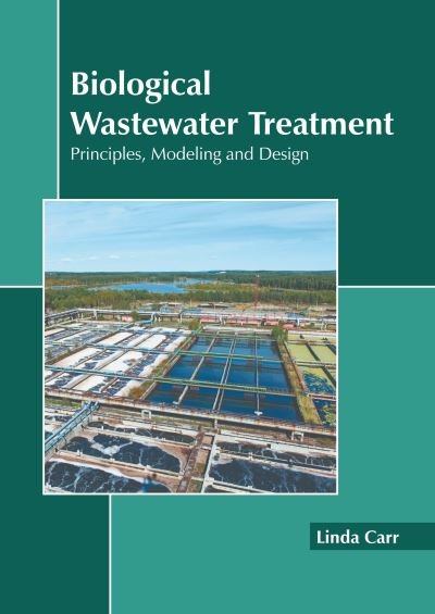 Cover for Linda Carr · Biological Wastewater Treatment (Book) (2022)
