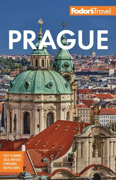 Cover for Fodor's Travel Guides · Fodor's Prague: with the Best of the Czech Republic - Full-color Travel Guide (Taschenbuch) [4 New edition] (2023)