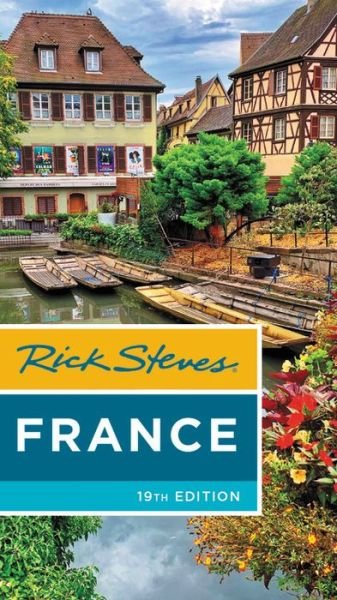 Cover for Rick Steves · Rick Steves France (Paperback Book) [Nineteenth edition] (2021)