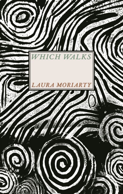 Cover for Laura Moriarty · Which Walks (Paperback Book) (2025)