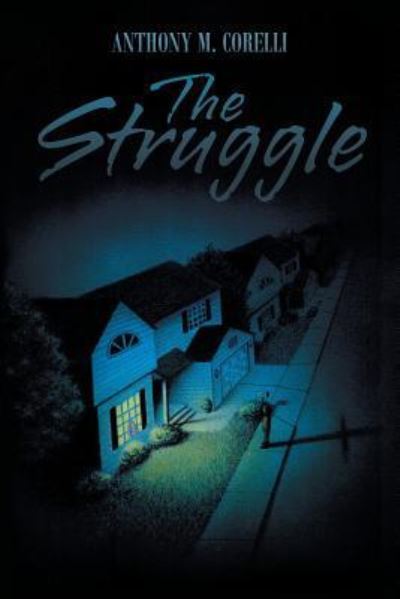 Cover for Anthony M Corelli · The Struggle (Paperback Book) (2019)