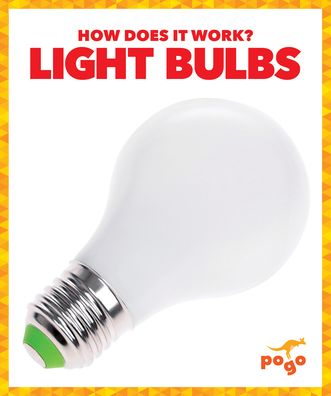 Cover for Mari C Schuh · Light Bulbs (Hardcover Book) (2021)