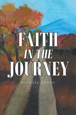 Cover for Michael Cohen · Faith in the Journey (Pocketbok) (2020)