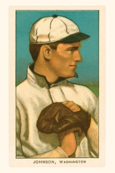 Cover for Found Image Press · Vintage Journal Early Baseball Card, Walter Johnson (Book) (2022)