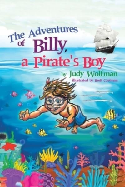Cover for Judy Wolfman · Adventures of Billy, a Pirate's Boy (Book) (2022)