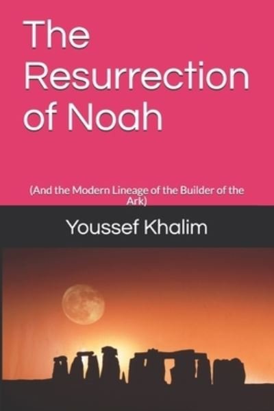 Cover for Youssef Khalim · The Resurrection of Noah (Pocketbok) (2019)