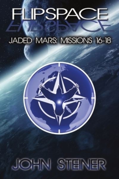 Cover for John Steiner · Jaded Mars (Paperback Book) (2016)