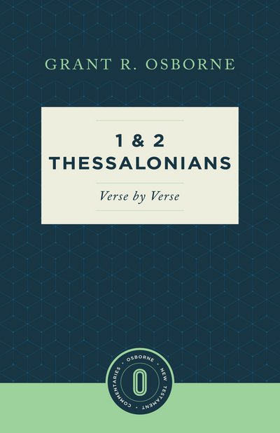 Cover for Grant R. Osborne · 1 &amp; 2 Thessalonians Verse by Verse (Paperback Book) (2018)