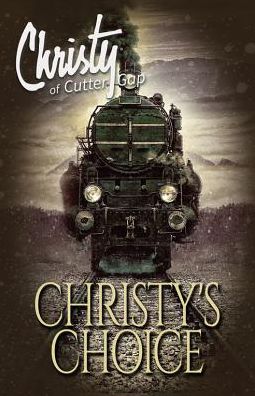 Cover for Catherine Marshall · Christy's Choice - Christy of Cutter Gap (Paperback Book) (2018)