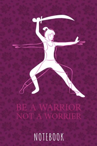 Cover for Yogis notebooks &amp; more · Be a warrior not a worrier (Paperback Book) (2019)