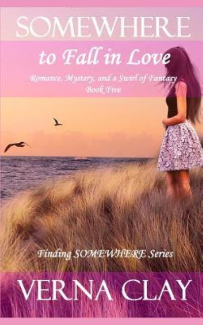 Cover for Verna Clay · SOMEWHERE to Fall in Love - Finding Somewhere (Paperback Book) (2018)