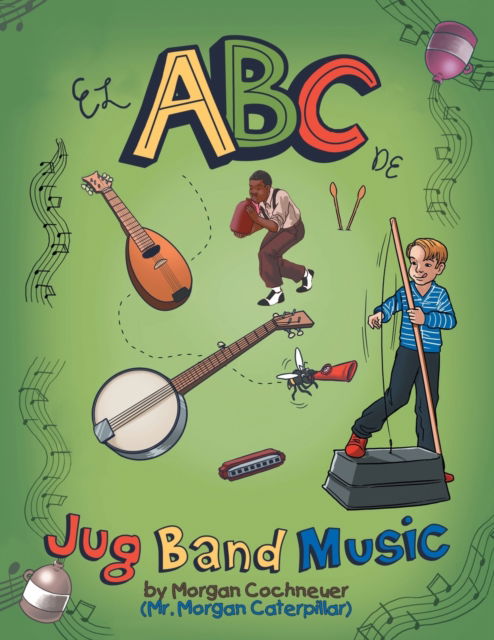 Cover for Morgan Cochneuer · El Abc De Jug Band Music (Paperback Book) (2020)