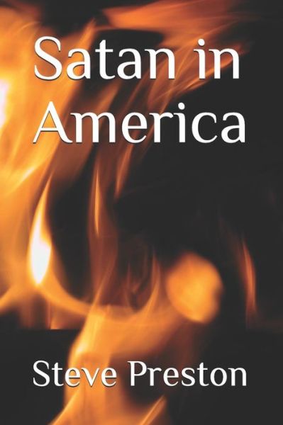 Cover for Steve Preston · Satan in America (Paperback Book) (2018)