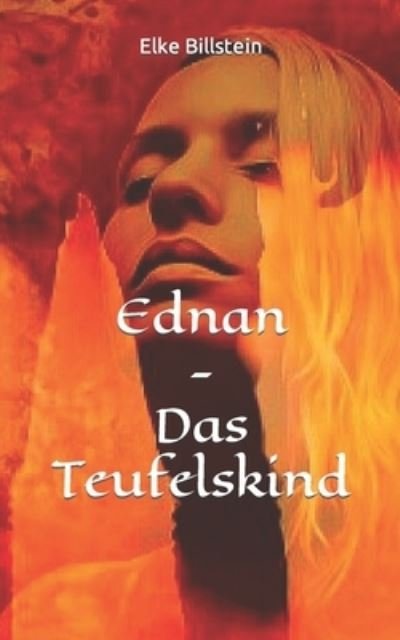 Cover for Elke Billstein · Ednan - das Teufelskind (Book) (2018)