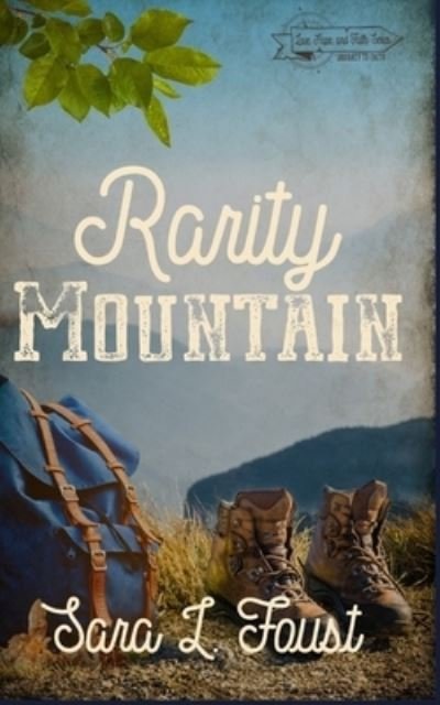 Cover for Sara L Foust · Rarity Mountain (Paperback Book) (2021)