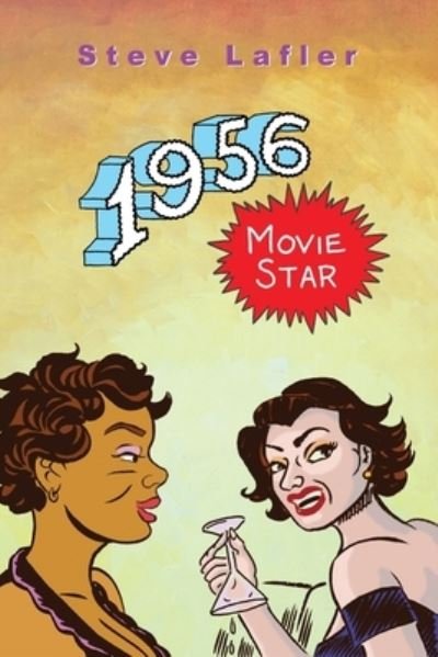 Cover for Steve Lafler · 1956 Movie Star (Paperback Book) (2022)