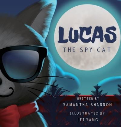 Cover for Samantha Shannon · Lucas the Spy Cat (Book) (2022)