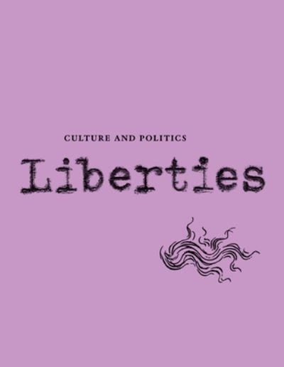 Cover for Robert Kagan · Liberties Journal of Culture and Politics: Volume II, Issue 4 (Paperback Book) (2022)