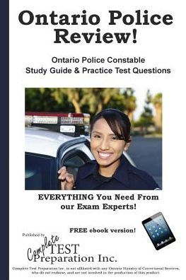 Cover for Complete Test Preparation Inc · Ontario Police Review! Complete Ontario Police Constable Study Guide and Practice Test Questions (Paperback Book) (2015)