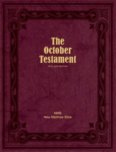 Cover for William Tyndale (C1494-1536) · The October Testament (Hardcover Book) (2018)