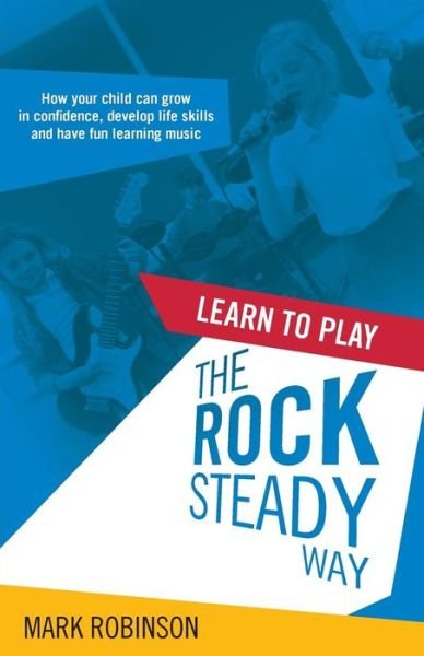 Cover for Mark Robinson · Learn To Play The Rocksteady Way (Taschenbuch) (2016)