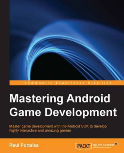 Cover for Raul Portales · Mastering Android Game Development (Paperback Book) (2015)