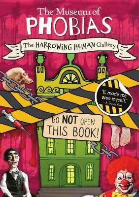 The Harrowing Human Gallery - The Museum of Phobias - John Wood - Books - BookLife Publishing - 9781786378774 - December 2, 2019