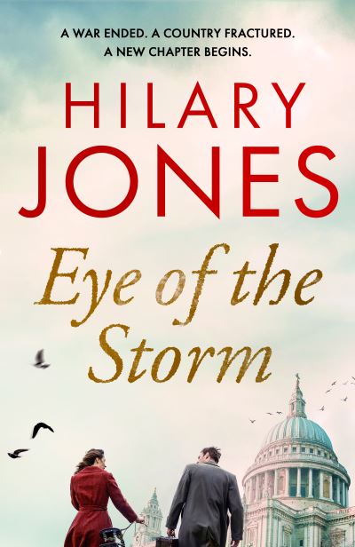 Cover for Hilary Jones · Eye of the Storm: 'An utterly absorbing page-turner' Lorraine Kelly (Gebundenes Buch) (2022)