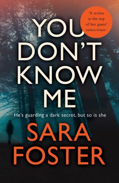 Cover for Sara Foster · You Don't Know Me: The most gripping thriller you'll read this year (Pocketbok) (2020)