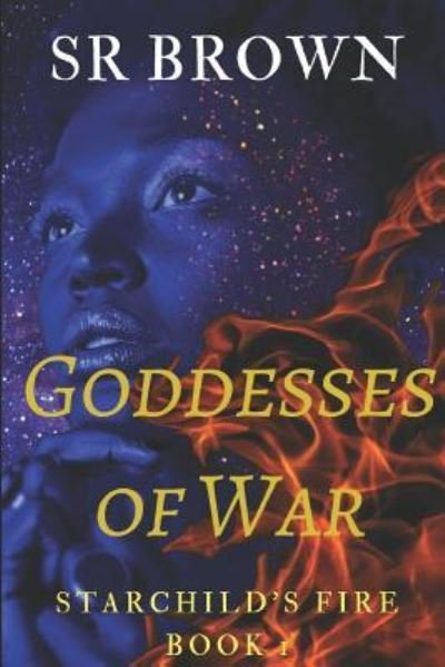 Cover for Sr Brown · Goddesses of War (Taschenbuch) (2018)
