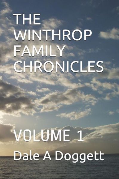 Cover for Dale a Doggett · The Winthrop Family Chronicles (Paperback Book) (2019)