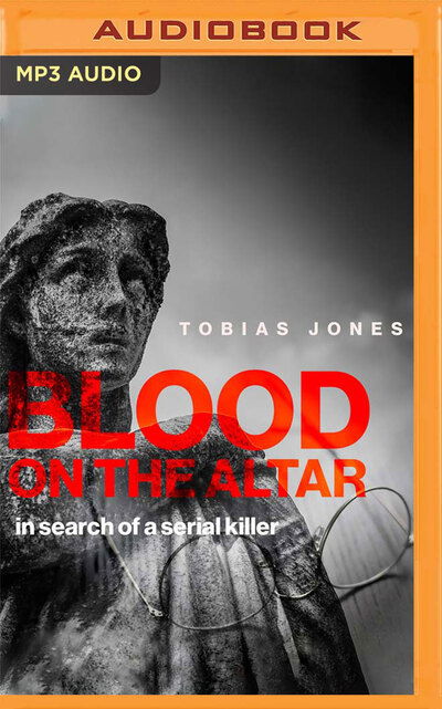 Cover for Tobias Jones · Blood on the Altar (CD) (2020)