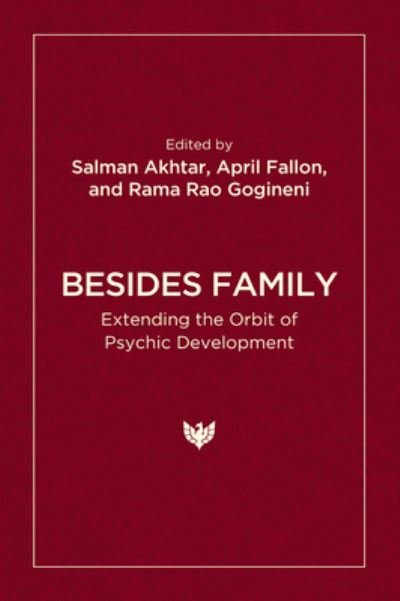 Cover for Besides Family: Extending the Orbit of Psychic Development (Paperback Book) (2023)