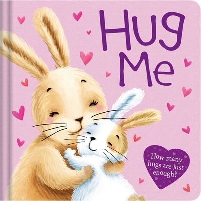 Cover for Igloobooks · Hug Me (Board book) (2021)