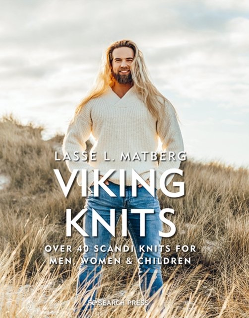 Viking Knits: Over 40 Scandi Knits for Men, Women & Children - Lasse L. Matberg - Bøger - Search Press Ltd - 9781800920774 - 7. oktober 2022