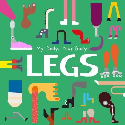 Cover for John Wood · Legs - My Body, Your Body (Taschenbuch) (2024)