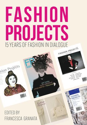 Cover for Fashion Projects: 15 Years of Fashion in Dialogue (Paperback Book) (2025)