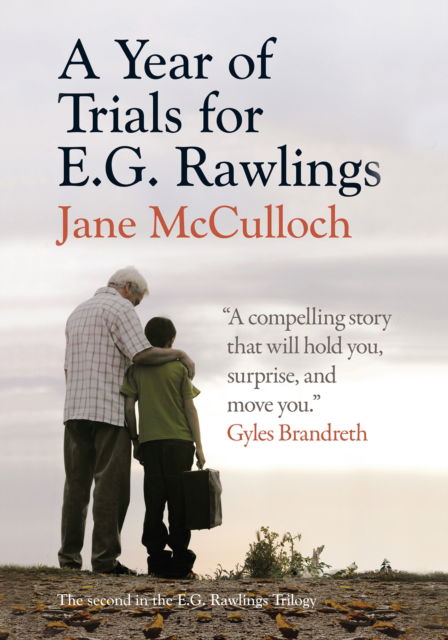 Cover for Jane McCulloch · A Year of Trials for E.G. Rawlings - The E.G. Rawlings Trilogy (Paperback Book) (2021)