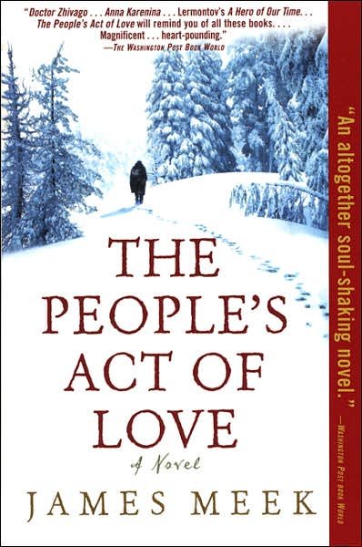 Cover for James Meek · The People's Act of Love: a Novel (Taschenbuch) [Reprint edition] (2006)