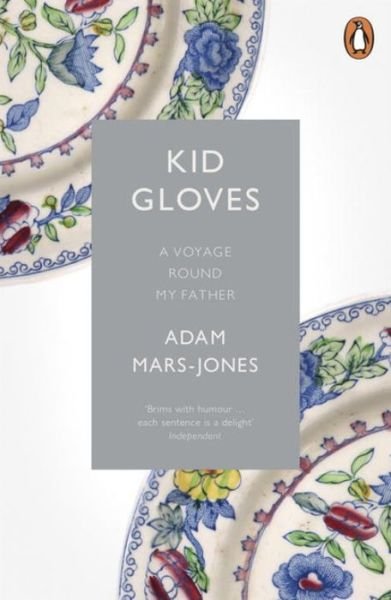 Cover for Adam Mars-Jones · Kid Gloves: A Voyage Round My Father (Paperback Bog) (2016)