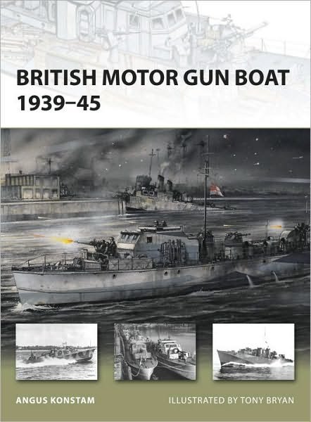 Cover for Angus Konstam · British Motor Gun Boat 1939-45 - New Vanguard (Paperback Bog) (2010)
