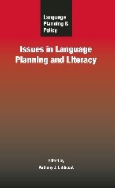 Cover for Language Planning and Policy: Issues in Language Planning and Literacy - Language Planning and Policy (Hardcover Book) (2007)