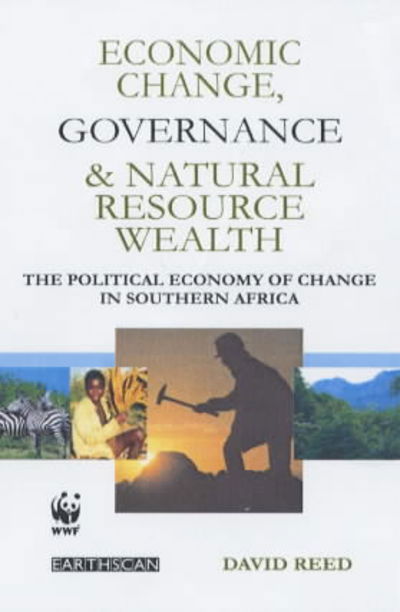 Cover for David Reed · Economic Change Governance and Natural Resource Wealth: The Political Economy of Change in Southern Africa (Hardcover Book) (2001)