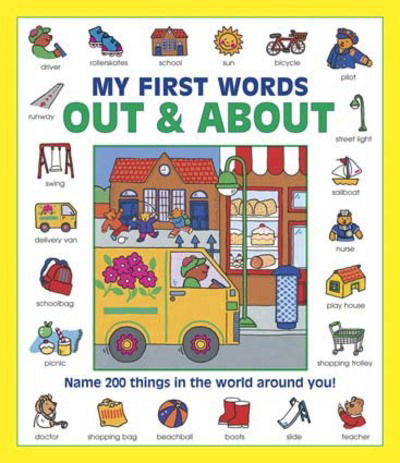 My First Words: Out & About (giant Size) - Baxter Nicola - Książki - Anness Publishing - 9781861477774 - 20 maja 2016