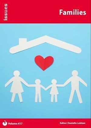 Cover for Families: PSHE &amp; RSE Resources For Key Stage 3 &amp; 4 - Issues Series (Paperback Book) (2023)