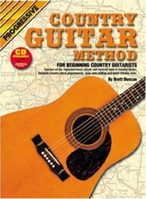 Progressive Country Guitar Method: With Poster - Not Available - Boeken - Learn to play publishing - 9781864690774 - 1 februari 2004