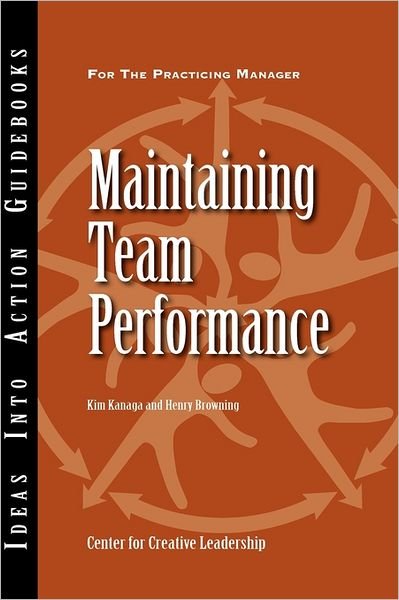 Cover for Center for Creative Leadership (CCL) · Maintaining Team Performance - J-B CCL (Center for Creative Leadership) (Paperback Book) (2003)