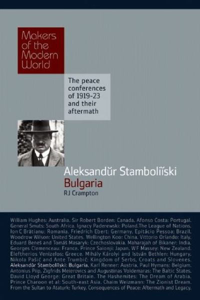 Cover for Richard Crampton · Aleksandur Stamboliiski: Bulgaria - Makers of the Modern World (Hardcover Book) (2009)